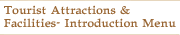 Tourist Attractions & Facilities- Introduction Menu